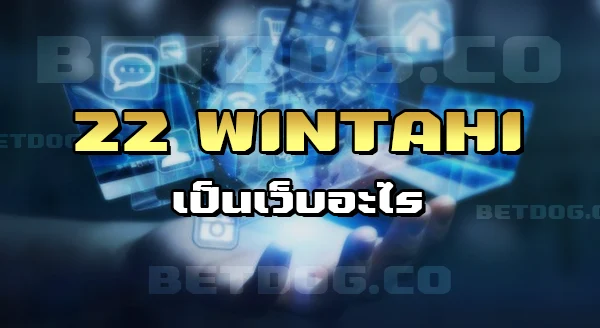 22 win thai